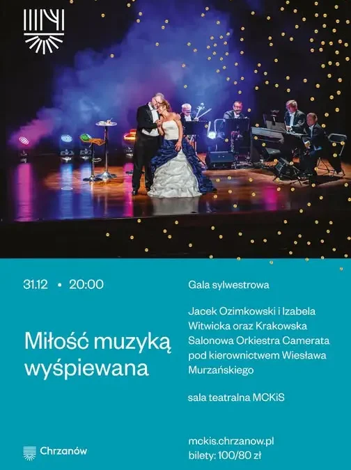 Sylwestrowa gala operetkowa w Chrzanowie – bilety już w sprzedaży